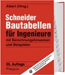 Schneider - Bautabellen für Ingenieure - Andrej Albert - 9783846213162