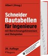 Schneider - Bautabellen für Ingenieure - Andrej Albert - 9783846214794