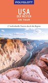 POLYGLOTT on tour Reiseführer USA - Der Westen - Manfred Braunger - 9783846404447