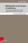 “The Souls They Had Made ...”: A Journey Through Jewish Becoming - Dr. Yuval Katz-Wilfing - 9783847118640