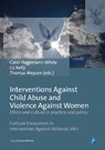 Interventions Against Child Abuse and Violence Against Women - Carol Hagemann-White ; Liz Kelly ; Thomas Meysen - 9783847420477