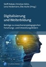 Digitalisierung und Weiterbildung - Steffi Robak ;  Eike Asche ;  Christian Kühn ;  Lena Heidemann - 9783847425588