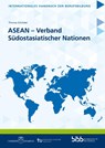 ASEAN - Verband Südostasiatischer Nationen - Bundesinstitut für Berufsbildung - 9783847428220