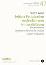 Gelebte Partizipation nach erfahrener Hirnschädigung - Katrin Lake - 9783847434344