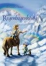 Der Regenbogenkönig - Alexandra Bauer - 9783847648260