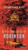 Der Schweizerische Robinson - Johann David Wyss - 9783847703839