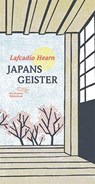 Japans Geister - Lafcadio Hearn - 9783847720140