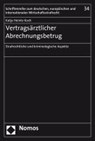 Vertragsärztlicher Abrechnungsbetrug - HEINTZ-KOCH,  Katja - 9783848746873