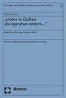 "Lieber in Gießen als irgendwo anders ..." - KUNZE,  Michael - 9783848754878