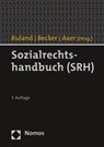 Sozialrechtshandbuch (SRH) - Franz Ruland ; Ulrich Becker ; Peter Axer - 9783848786381
