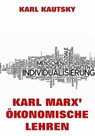 Karl Marx' Ökonomische Lehren - Karl Kautsky - 9783849628994