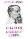 Charles Dickens' Leben - John Forster - 9783849629922