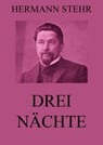 Drei Nächte - Hermann Stehr - 9783849636586