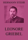 Leonore Griebel - Hermann Stehr - 9783849636616