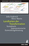 Landkarten der Transformation - Julia Andersch ; Oliver Martin - 9783849705053