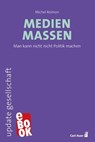 Medienmassen - Michel Reimon - 9783849785833