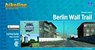 Berlin Wall Trail cycling guide -  - 9783850004589