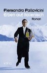Pallavicini, P: Erben auf Italienisch - PALLAVICINI,  Piersandro ; Fleischanderl, Karin - 9783852566696
