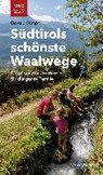 Südtirols schönste Waalwege - STIMPFL,  Oswald - 9783852566900