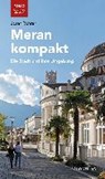 Meran kompakt - ROHRER,  Josef - 9783852566962