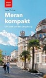 Meran kompakt - ROHRER,  Josef - 9783852567365