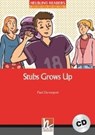 Stubs Grows Up, mit 1 Audio-CD. Level 3 (A2) - DAVENPORT,  Paul - 9783852723280