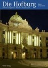 Die Hofburg. Japanische Ausgabe - UNTERREINER,  Katrin - 9783854314950