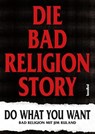Die Bad Religion Story - Bad Religion ; Jim Ruland - 9783854456902