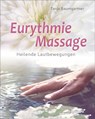 Eurythmie-Massage - Tanja Baumgartner - 9783856362812