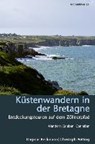 Beckmann, D: Küstenwandern in der Bretagne - BECKMANN,  Dagmar ; Potting, Christoph - 9783858698254