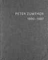 Peter Zumthor English Replacement Volume 2 - Peter Zumthor - 9783858817426