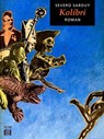 Kolibri - Severo Sarduy - 9783860345214