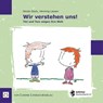Wir verstehen uns! Tini und Tom zeigen ihre Welt - Nicole Glock - 9783860592847