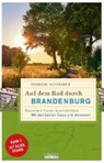 Auf dem Rad durch Brandenburg - SCHNEIDER,  Therese - 9783861246978