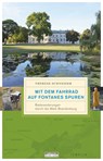 Mit dem Fahrrad auf Fontanes Spuren - Therese Schneider - 9783861247227