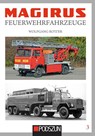 Magirus Feuerwehrfahrzeuge, Band 3 - Wolfgang Rotter - 9783861339038