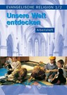 Evangelische Religion. Klassen 1/2. Arbeitsheft. Mecklenburg-Vorpommern, Sachsen, Sachsen-Anhalt, Thüringen - Jana Paßler - 9783861892618