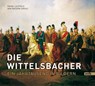Die Wittelsbacher - S. K. H. Prinz Luitpold von Bayern - 9783862221363