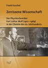 Zerrissene Wissenschaft - Frank Kuschel - 9783862251476