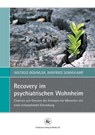 Recovery im psychiatrischen Wohnheim - Wiltrud Dummler ; Winfried Sennekamp - 9783862262267