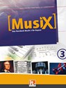 MusiX 3 BY (Ausgabe ab 2017) Schülerband - Markus Detterbeck ; Gero Schmidt-Oberländer - 9783862274567