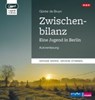Zwischenbilanz. Eine Jugend in Berlin -  - 9783862317141