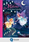 Maluna Mondschein und die kleine Lichterfee - Andrea Schütze - 9783862739943