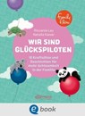 FamilyFlow. Wir sind Glückspiloten - Riccarda Ley - 9783862739974