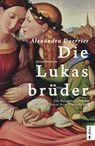 Die Lukasbrüder. Die Nazarener und die Kunst ihrer Freundschaft - DOERRIER,  Alexandra - 9783862824038