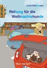 Rettung für die Weihnachtshunde / Level 1 - Luise Holthausen - 9783863161965