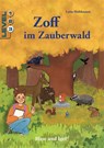 Zoff im Zauberwald / Level 3. Schulausgabe - Luise Holthausen - 9783863165444