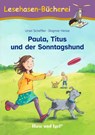 Paula, Titus und der Sonntagshund - Ursel Scheffler - 9783863165642