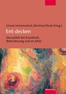 Ent-decken - Ursula Immenschuh ; Bernhard Rauh - 9783863217440