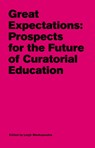 Great Expectations - Barbara Fischer ; Reesa Greenberg ; Ulay - 9783863359140
